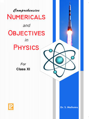 cover image of Comprehensive Numericals And Objectives In Physics–XI
